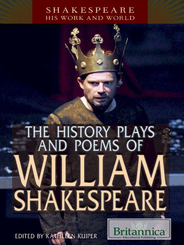  The History Plays and Poems of William Shakespeare(Kobo/電子書)