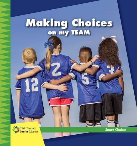 Making Choices on my Team(Kobo/電子書)