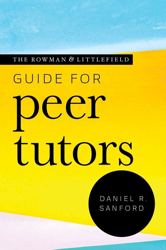  The Rowman & Littlefield Guide for Peer Tutors(Kobo/電子書)