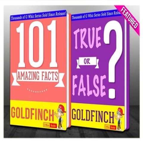 The Goldfinch - 101 Amazing Facts & True or False?(Kobo/電子書)