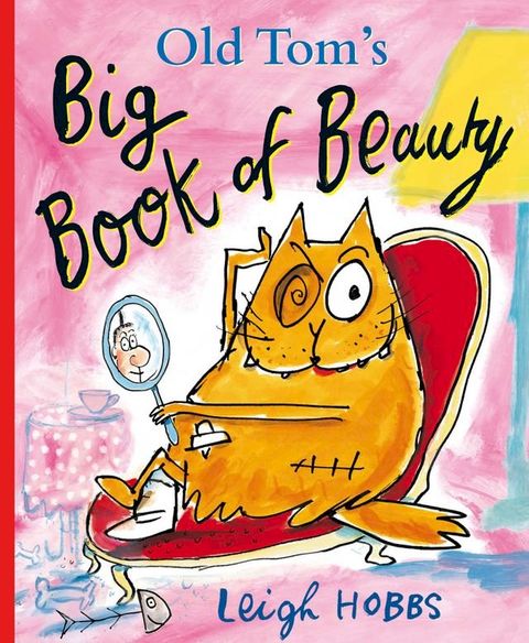 Old Tom's Big Book of Beauty(Kobo/電子書)