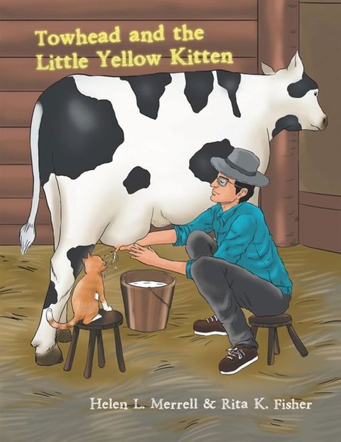 Towhead and the Little Yellow Kitten(Kobo/電子書)