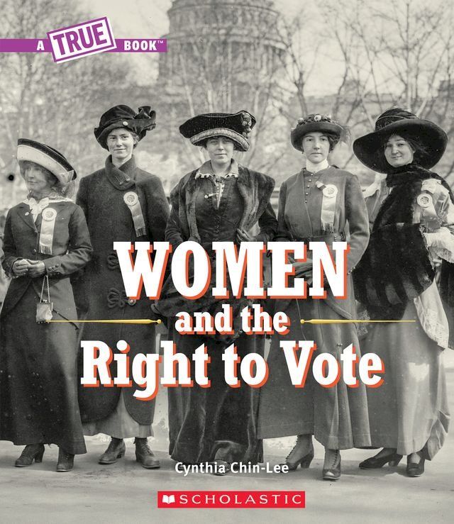  Women and the Right to Vote (A True Book)(Kobo/電子書)