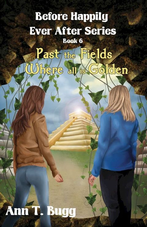 Past the Fields. Where all is Golden(Kobo/電子書)