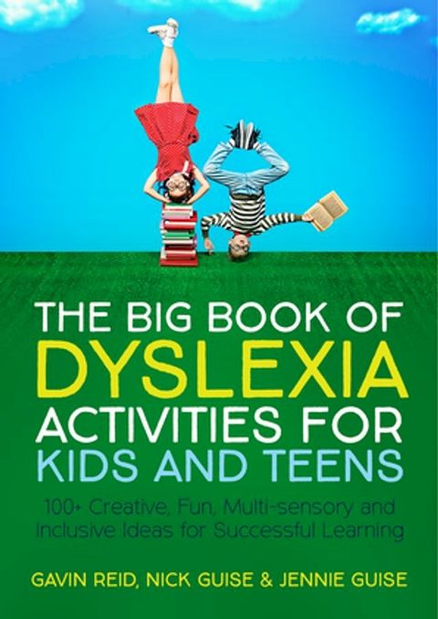 The Big Book of Dyslexia Activities for Kids and Teens(Kobo/電子書)