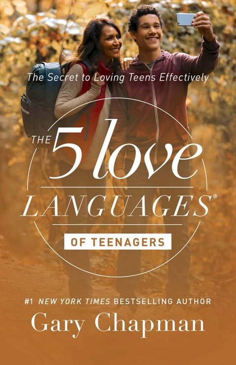 The 5 Love Languages of Teenagers(Kobo/電子書)