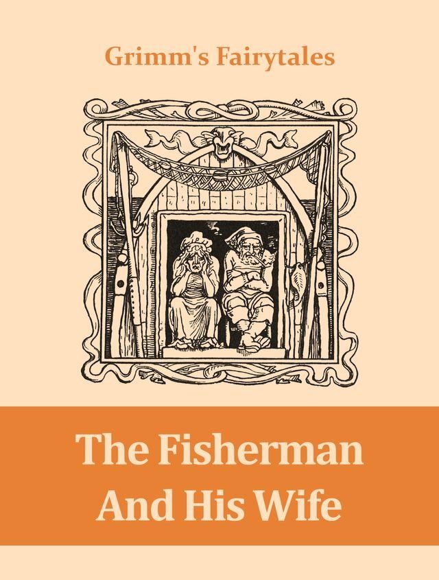  The Fisherman And His Wife(Kobo/電子書)