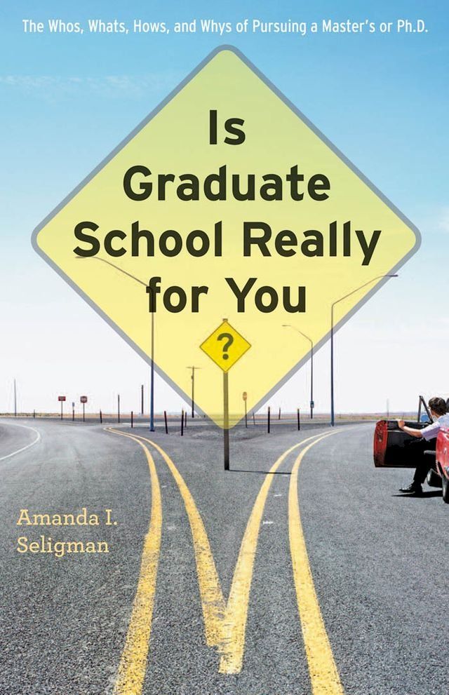  Is Graduate School Really for You?(Kobo/電子書)