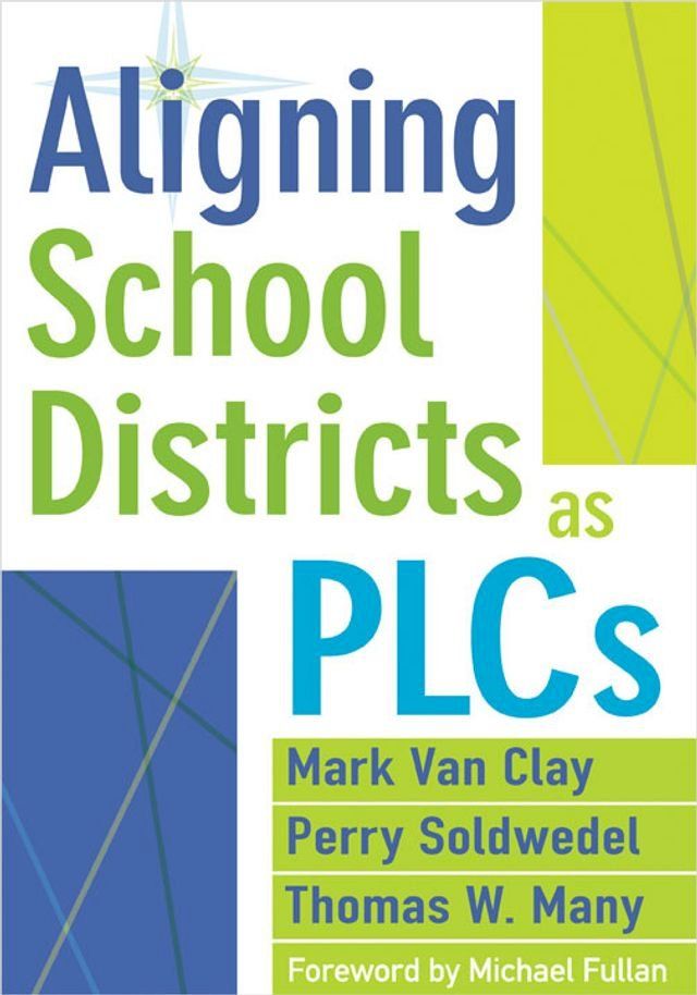  Aligning School Districts as PLCs(Kobo/電子書)