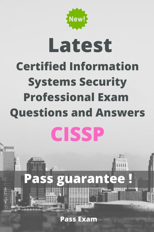  Latest Certified Information Systems Security Professional Exam CISSP Questions and Answers(Kobo/電子書)