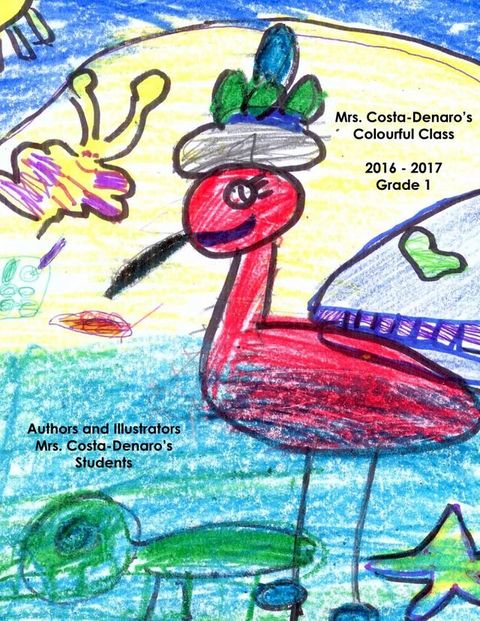 Mrs. Costa-Denaro's Colourful Class(Kobo/電子書)