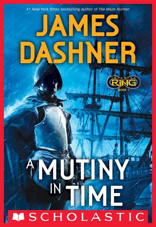  Infinity Ring Book 1: A Mutiny in Time(Kobo/電子書)