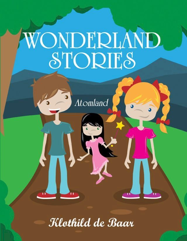  Wonderland Stories: Atomland(Kobo/電子書)