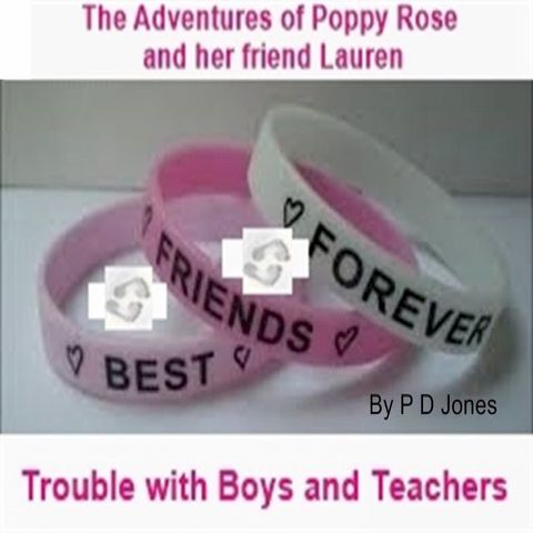 The Adventures of Poppy Rose and her friend Lauren(Kobo/電子書)