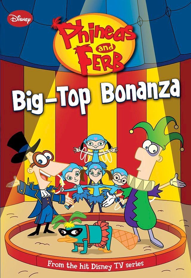  Phineas and Ferb: Big-Top Bonanza(Kobo/電子書)