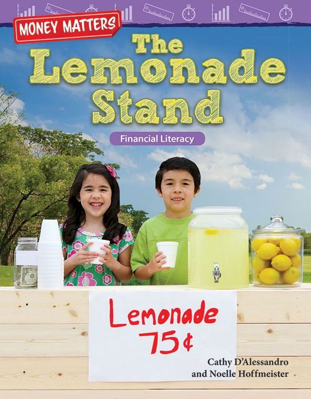  Money Matters The Lemonade Stand: Financial Literacy(Kobo/電子書)