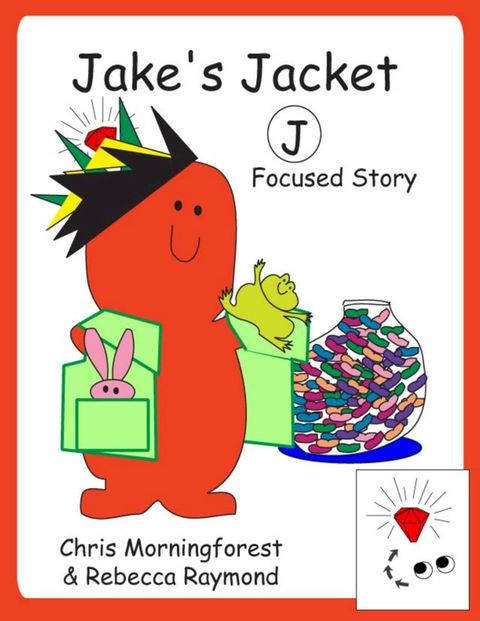 Jake’s Jacket – J Focused Story(Kobo/電子書)