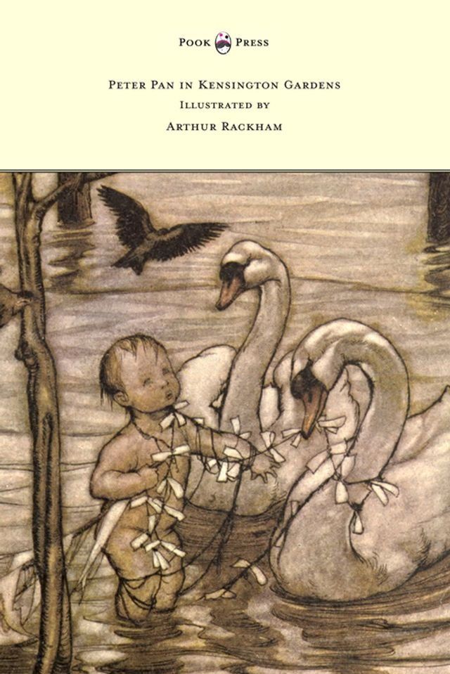  Peter Pan in Kensington Gardens - Illustrated by Arthur Rackham(Kobo/電子書)