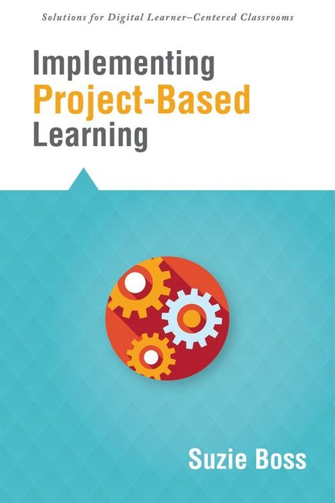 Implementing Project-Based Learning(Kobo/電子書)