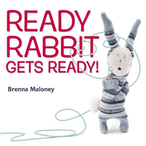 Ready Rabbit Gets Ready!(Kobo/電子書)