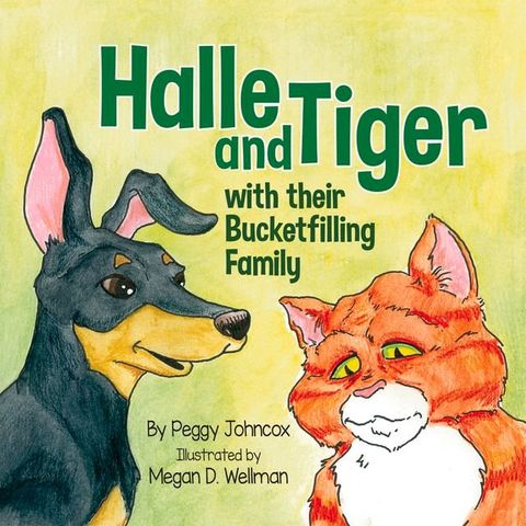 Halle and Tiger with their Bucketfilling Family(Kobo/電子書)