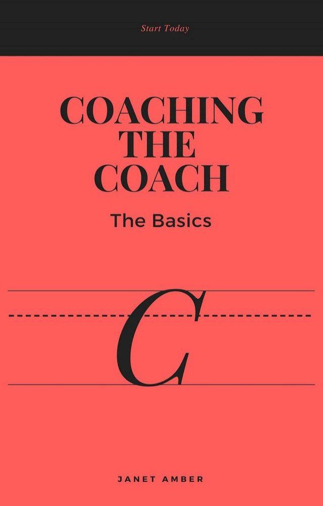  Coaching the Coach: The Basics(Kobo/電子書)