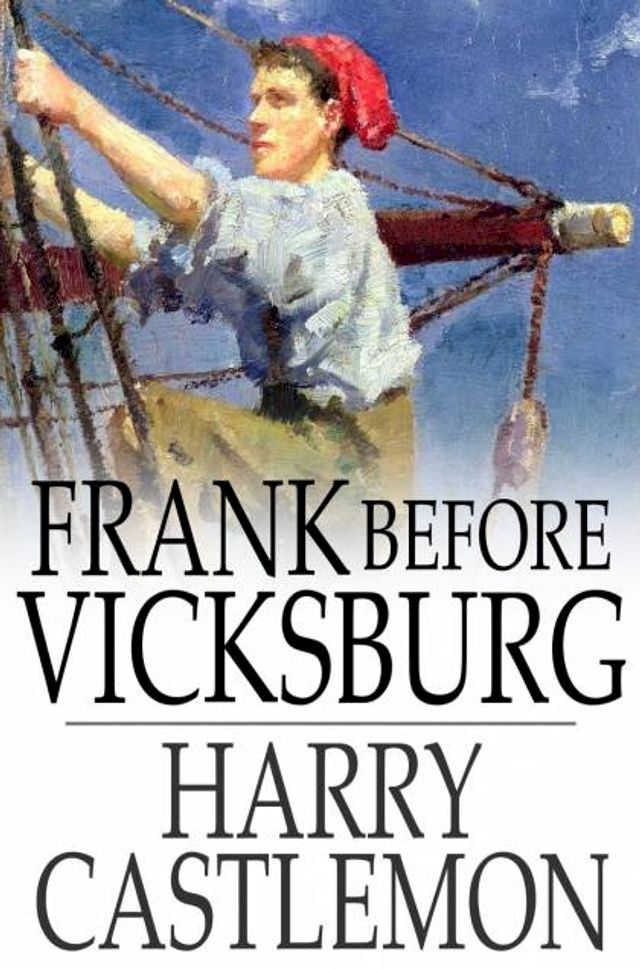  Frank Before Vicksburg(Kobo/電子書)