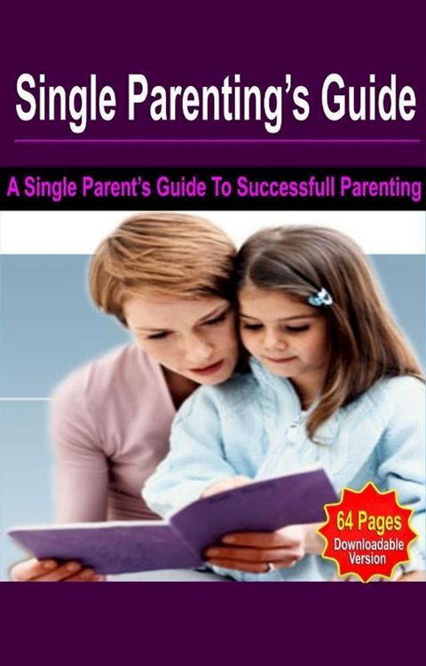 Single Parenting's Guide(Kobo/電子書)