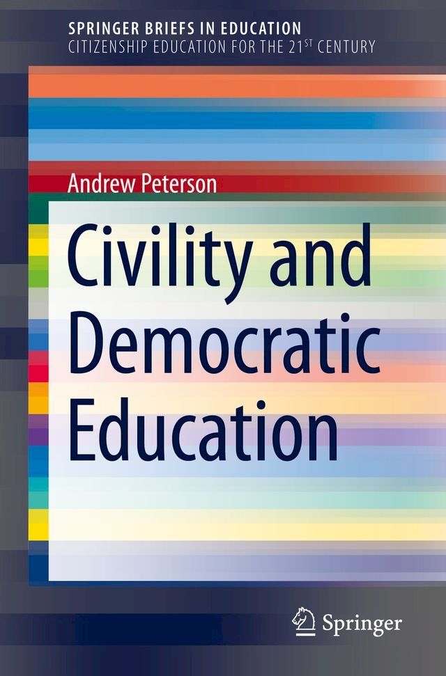  Civility and Democratic Education(Kobo/電子書)