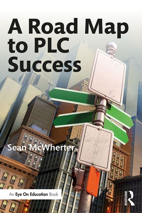 A Road Map to PLC Success(Kobo/電子書)