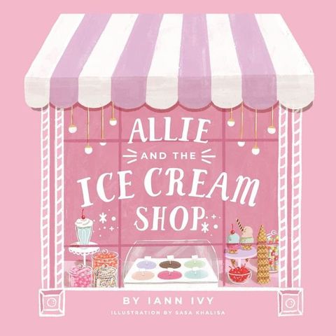 Allie and the Ice Cream Shop(Kobo/電子書)