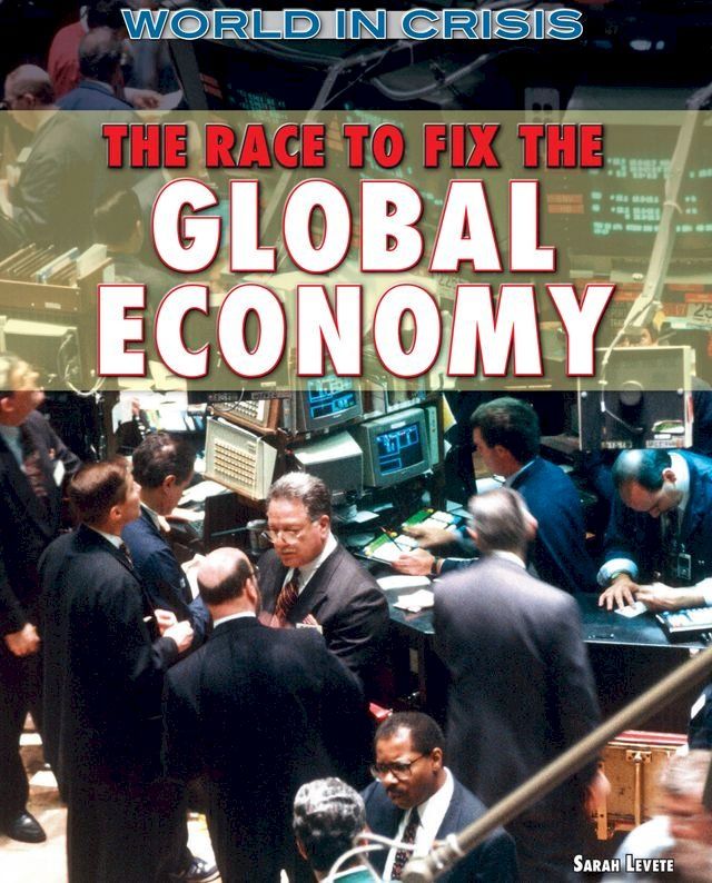  The Race to Fix the Global Economy(Kobo/電子書)