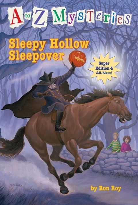 A to Z Mysteries Super Edition #4: Sleepy Hollow Sleepover(Kobo/電子書)