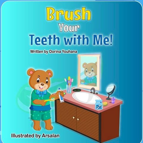 Brush Your Teeth with Me!(Kobo/電子書)