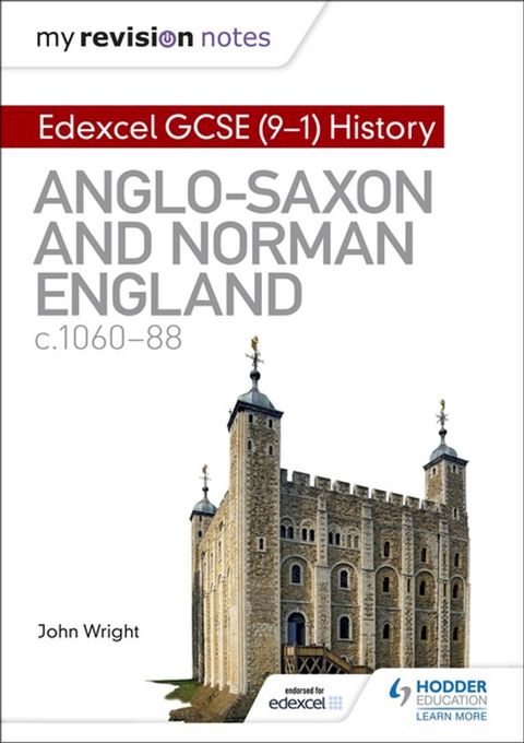 My Revision Notes: Edexcel GCSE (9-1) History: Anglo-Saxon and Norman England, c1060-88(Kobo/電子書)