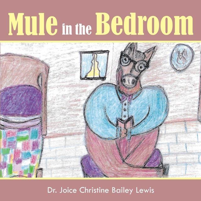  Mule in the Bedroom(Kobo/電子書)