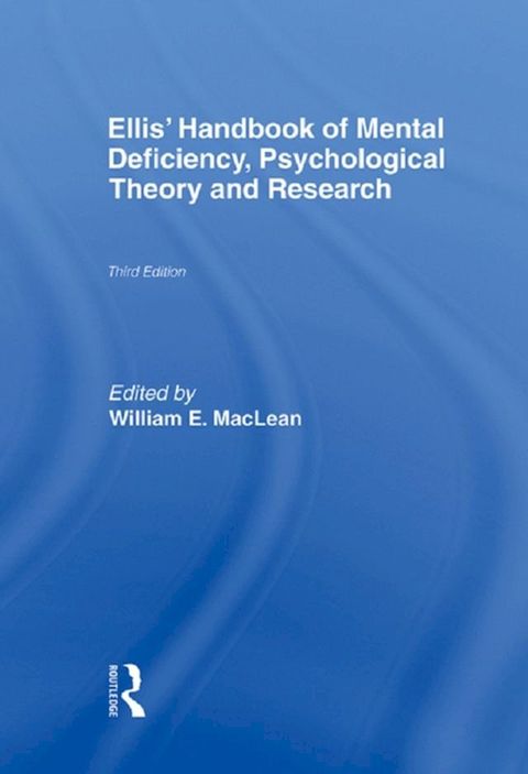 Ellis' Handbook of Mental Deficiency, Psychological Theory and Research(Kobo/電子書)