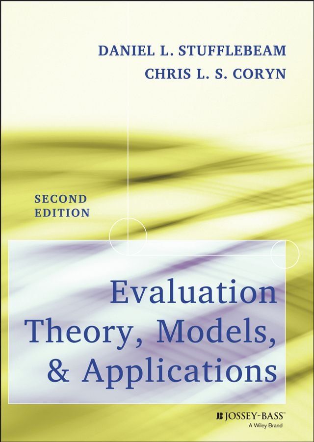  Evaluation Theory, Models, and Applications(Kobo/電子書)