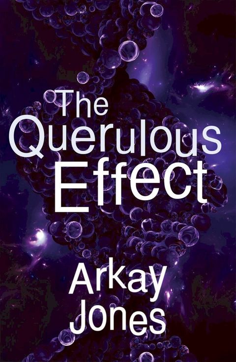 The Querulous Effect(Kobo/電子書)