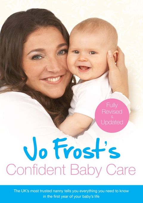 Jo Frost's Confident Baby Care(Kobo/電子書)