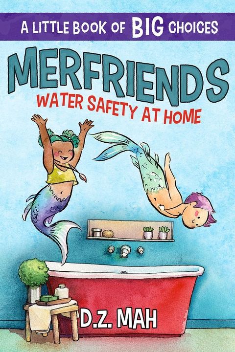 Merfriends: Water Safety at Home(Kobo/電子書)