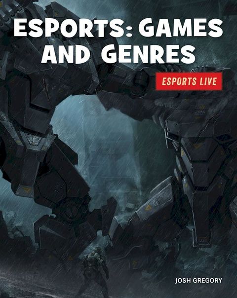 Esports: Games and Genres(Kobo/電子書)