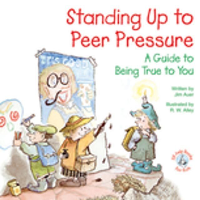  Standing Up to Peer Pressure(Kobo/電子書)