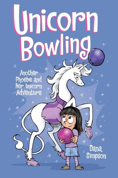 Unicorn Bowling(Kobo/電子書)