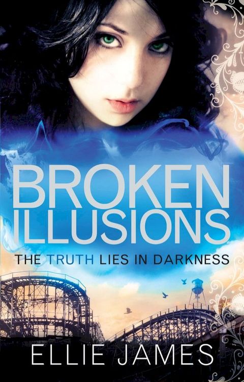 Broken Illusions(Kobo/電子書)