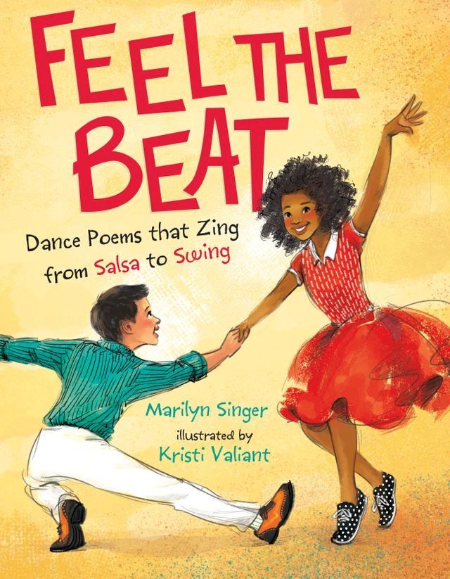  Feel the Beat: Dance Poems that Zing from Salsa to Swing(Kobo/電子書)