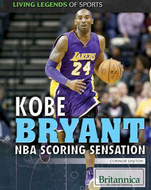  Kobe Bryant: NBA Scoring Sensation(Kobo/電子書)