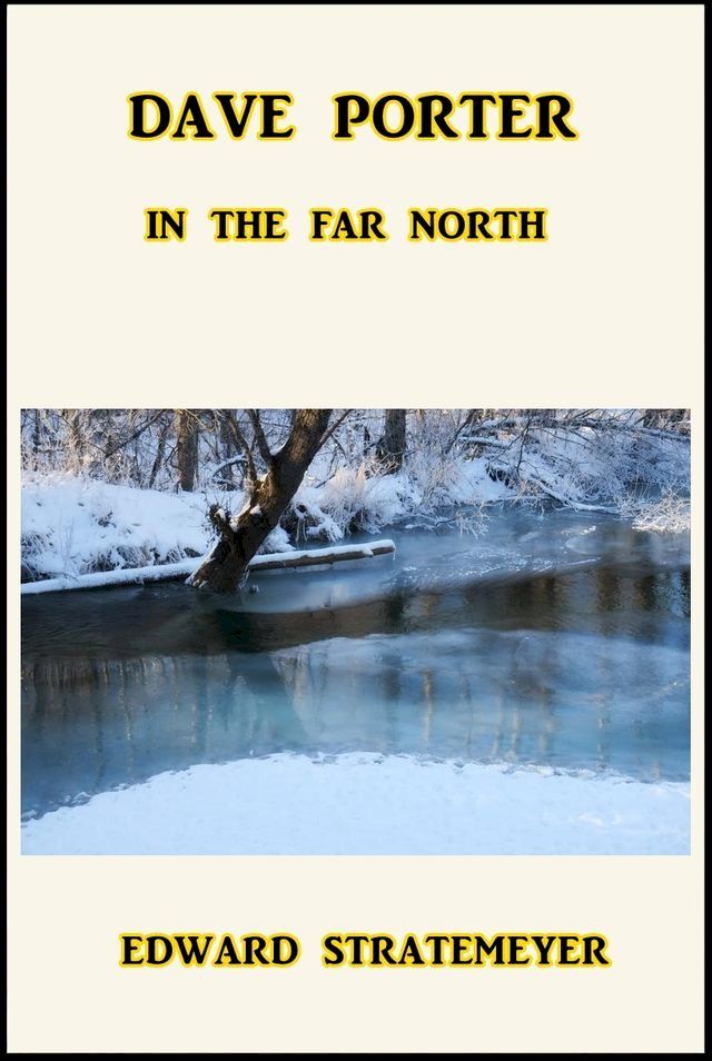  Dave Porter in the Far North(Kobo/電子書)