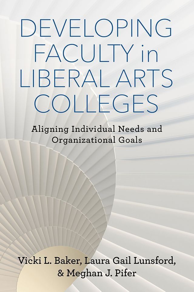  Developing Faculty in Liberal Arts Colleges(Kobo/電子書)