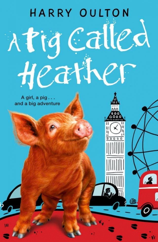  A Pig Called Heather(Kobo/電子書)